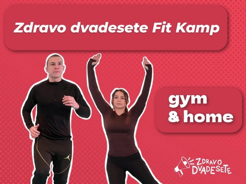 Zdravo dvadesete Fit Kamp